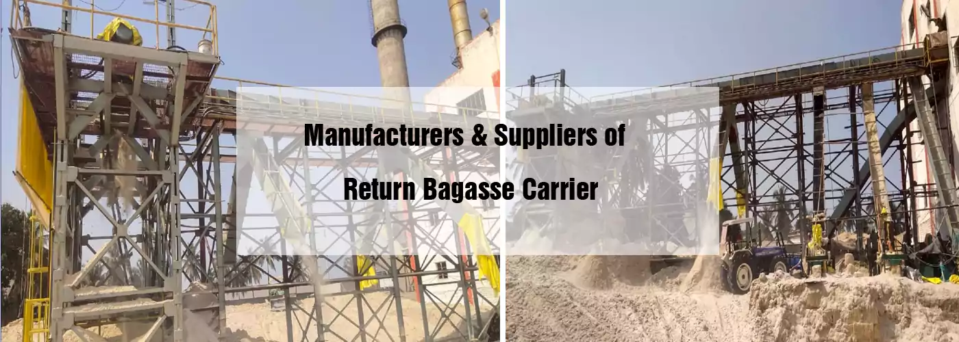 Return Bagasse Carrier